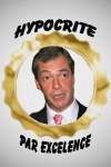 FARAGE, Nigel 21&nbsp;Hypocrite